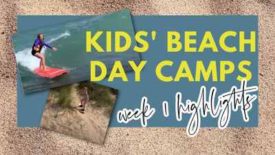 Kids' Beach Day Camps - Week 1 Highlights